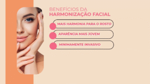HRM 002_Benefícios da Harmonização Facial